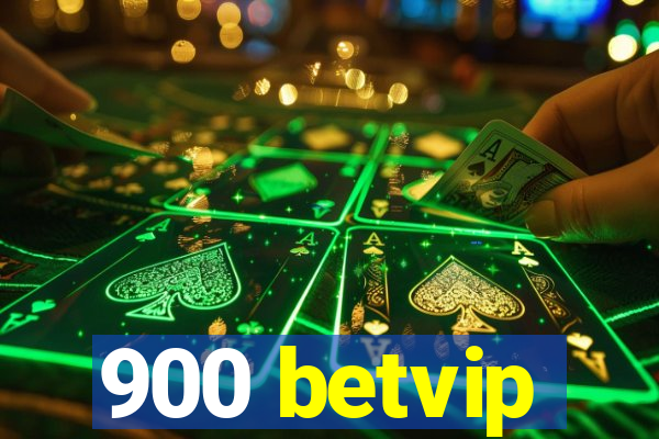 900 betvip